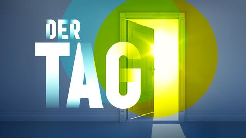 Der Tag