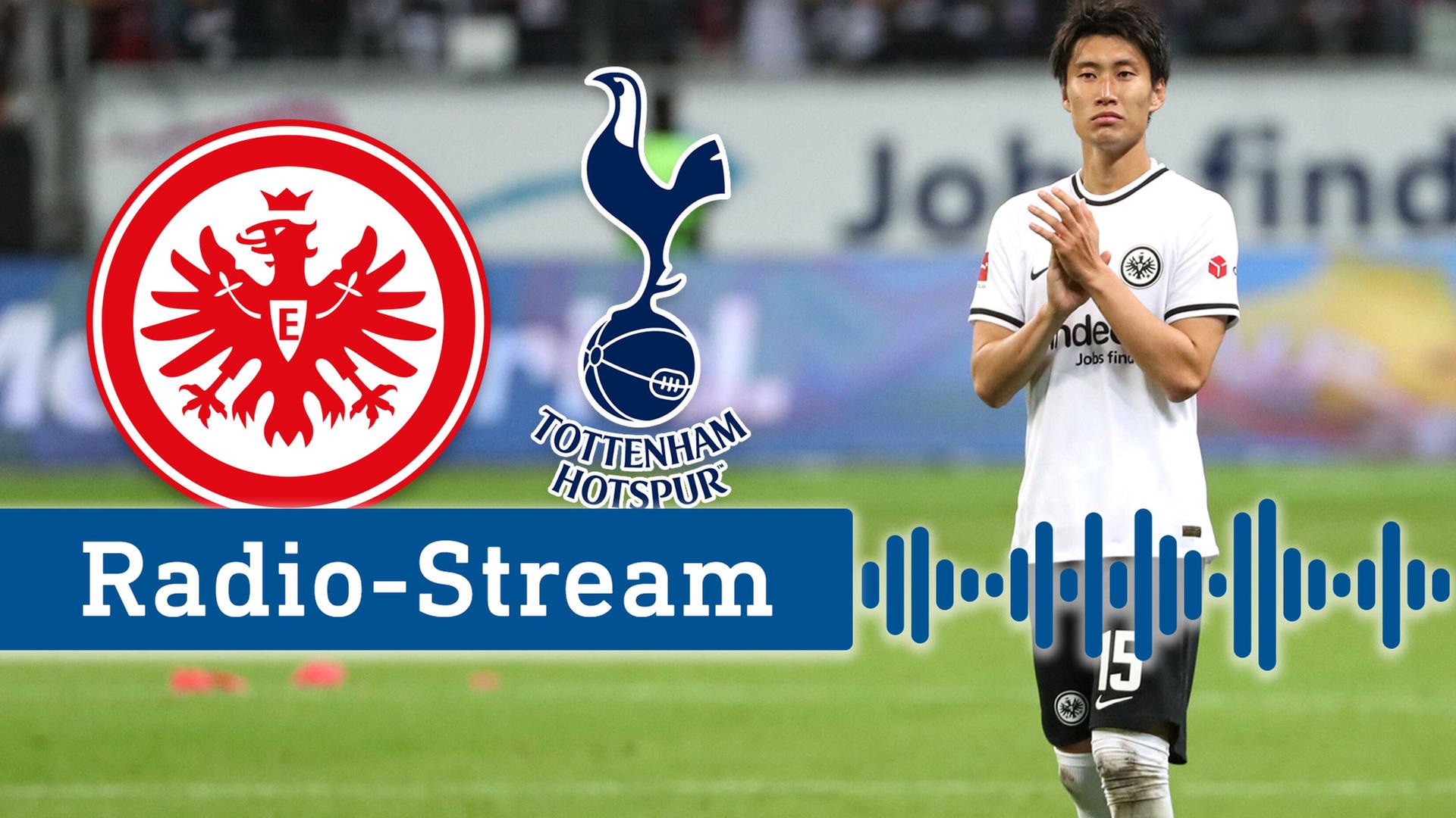 Audiostream Live Eintracht Frankfurt gegen Tottenham Hotspur in der Champions League