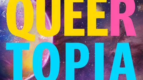 Queertopia